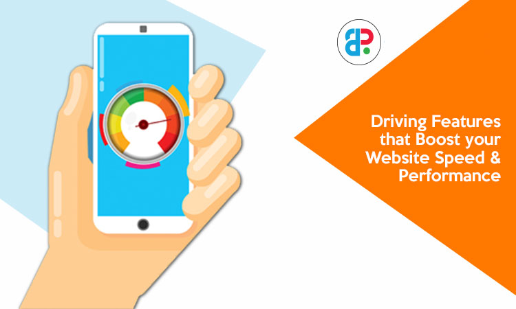 driving features that boost your website speed